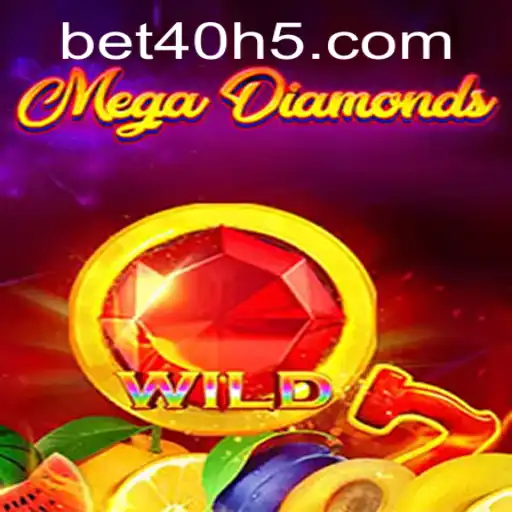 MegaDiamond: Uma Nova Experiência de Jogo com Bet40